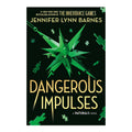 *PRE-ORDER* Dangerous Impulses (Standard Edition) by Jennifer Lynn Barnes - Hardcover