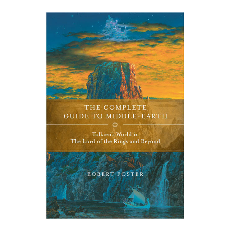 The Complete Guide To Middle Earth (Reissue)