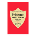 Conversation At Princeton by Mario Vargas Llosa - Hardcover - Contemporary Fiction