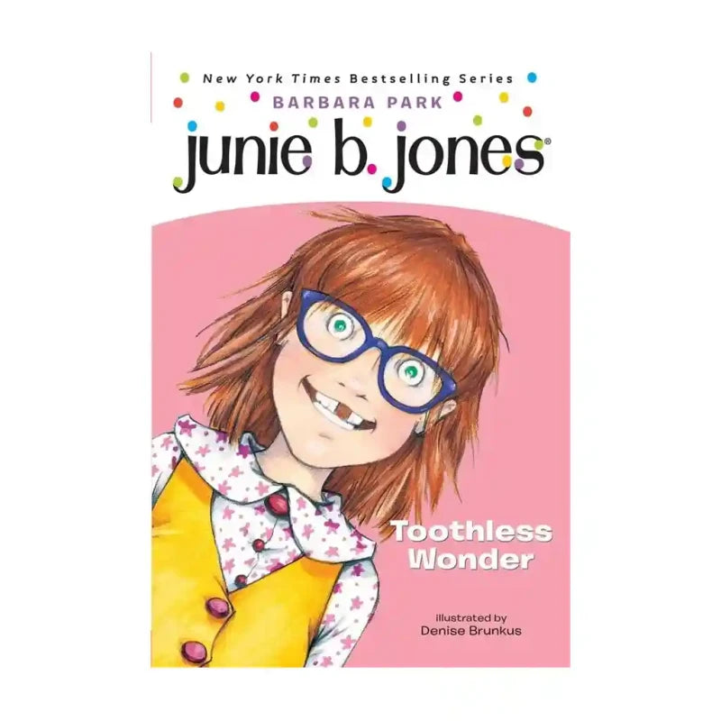 Junie B. First Grader:Toothless
