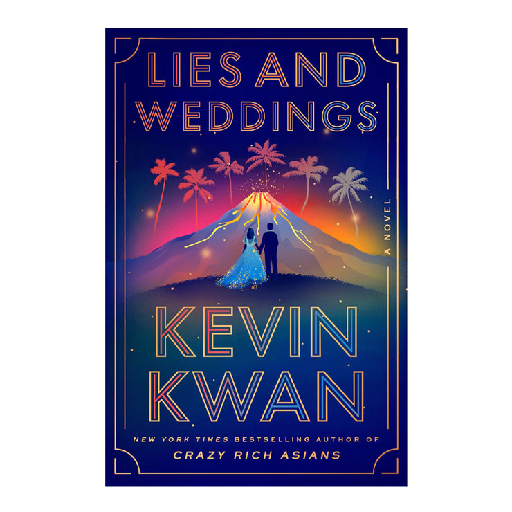 Lies And Weddings by Kevin Kwan - Trade Paperback - Contemporary Fiction