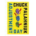 Adjustment Day Hardcover by Chuck Palahniuk - Fiction - Contemporary
