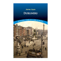 Dubliners by James Joyce - Trade Paperback - Classics