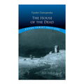 The House Of The Dead by Fyodor Dostoyevsky - Trade Paperback - Classics