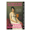 My Year Of Rest And Relaxation: A Novel