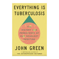 Everything is Tuberculosis Hardcover - Non-Fiction - Health & Fitness
