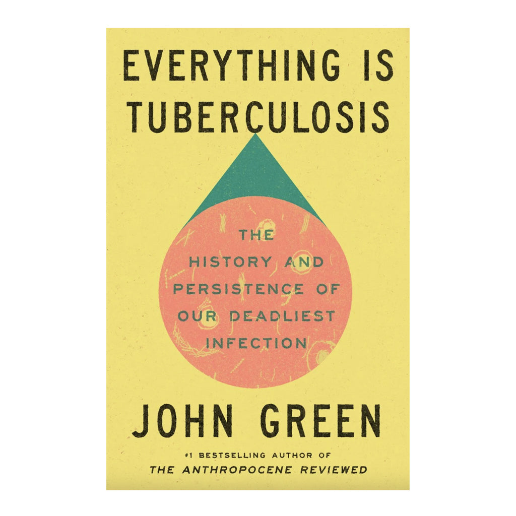 Everything is Tuberculosis Hardcover - Non-Fiction - Health & Fitness