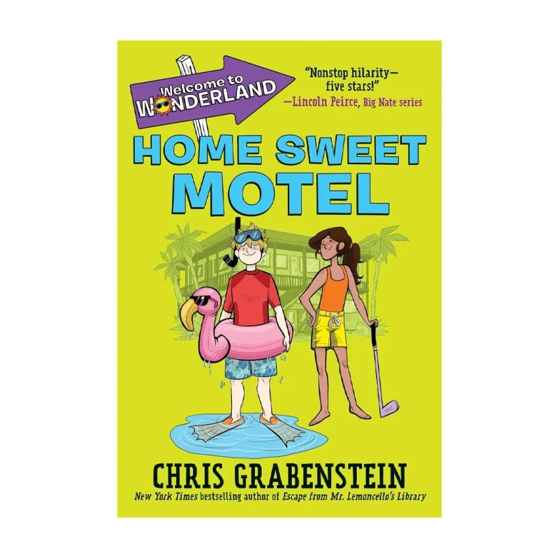 Welcome To Wonderland #1: Home Sweet Motel by Chris Grabenstein - Children's Fiction