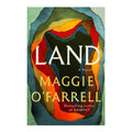 *PRE-ORDER* Land by Maggie O'Farrell - Hardcover