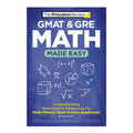 GMAT & GRE Math Made Easy by The Princeton Review