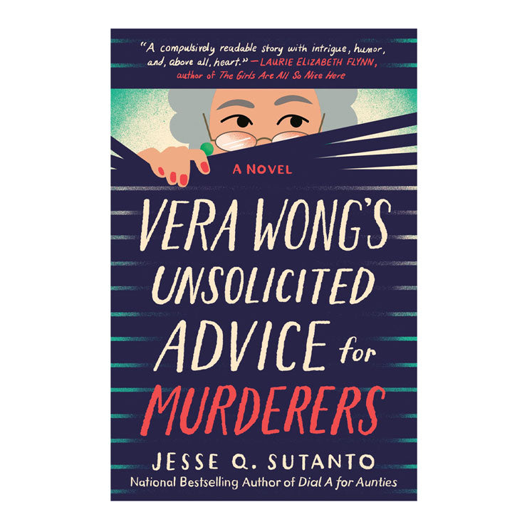 Vera Wong's Unsolicited Advice For Murderers by Jesse Q. Sutanto - Trade Paperback - Thriller