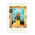 Matriarch by Tina Knowles Hardcover - Foreign Biographies