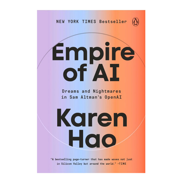 Empire Of AI: Dreams And Nightmares In Sam Altman's Open AI
