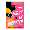 The Night In Question