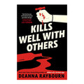 Kills Well With Others by Deanna Raybourn - Trade Paperback - Fiction & Literature
