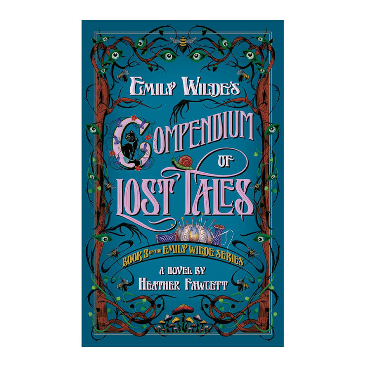 Emily Wilde's Compendium of Lost Tales (Bk3) by Heather Fawcett - Trade Paperback