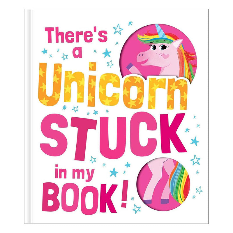 There'S A Unicorn Stuck In My Book Hardcover