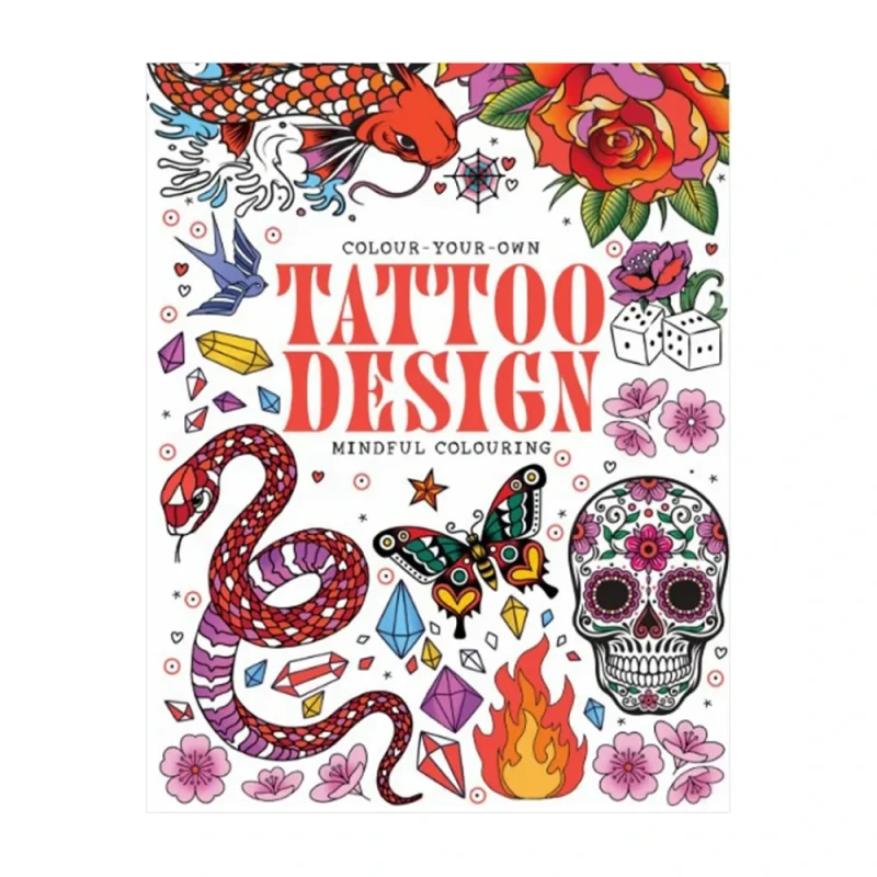 Colour Your Own Tattoo Design (Mindful Colouring) Trade Paperback - Art - Lifestyle