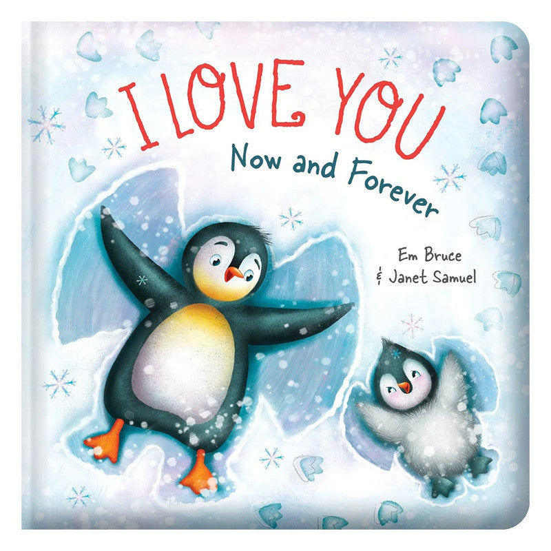 Story Time: I Love You Now And Forever Board Book