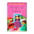 My Little Book of Magical Tales Padded - Trade Paperback - Storybook for Kids