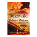 Tales Of Ordinary Madness by Charles Bukowski - Trade Paperback - Classics