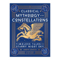 Classical Mythology of the Constellations: Timeless Tales of the Starry Night Sky by Annette Giesecke - Hardcover - Fiction