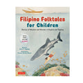 Filipino Folktales For Children: Stories Of Wisdom And Wonder In English And Tagalog Hardcover