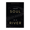 Your Soul is A River - Trade Paperback - Fiction & Literature