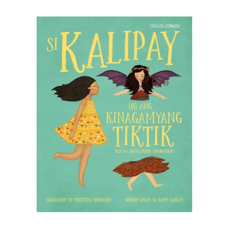 Si Kalipay Ug Ang Kinagamyang Tiktik by Christina Newhard - Trade Paperback - Storybooks for Kids