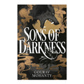 Sons of Darkness by Gourav Mohanty - Trade Paperback - Fiction & Literature