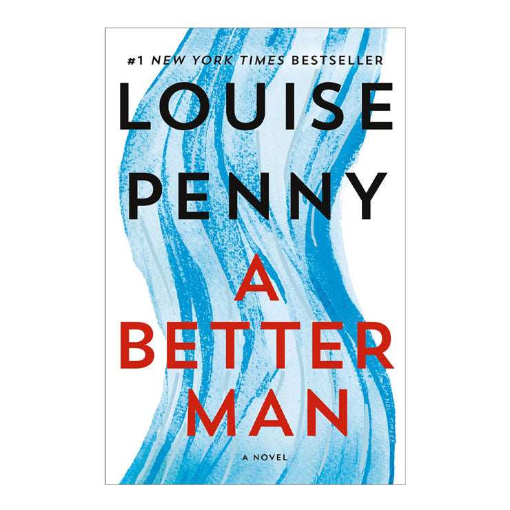 Chief Inspector Gamache Mystery Book 15 A Better Man