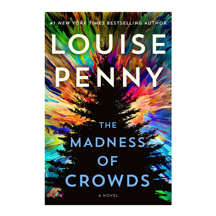 Chief Inspector Gamache Mystery 17: The Madness Of Crowds
