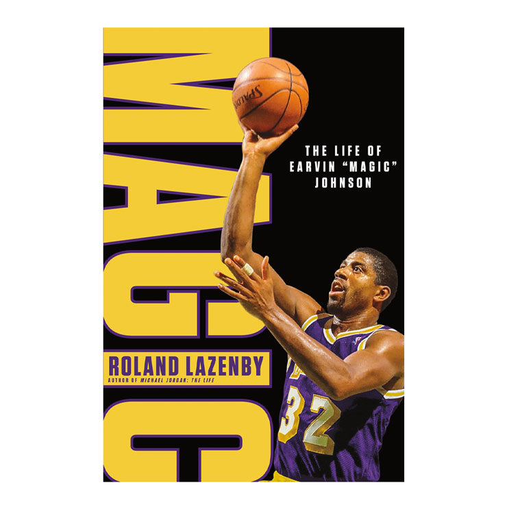 Magic: The Life of Earvin “Magic” Johnson by Roland Lazenby - Hardcover - Biography - Sports