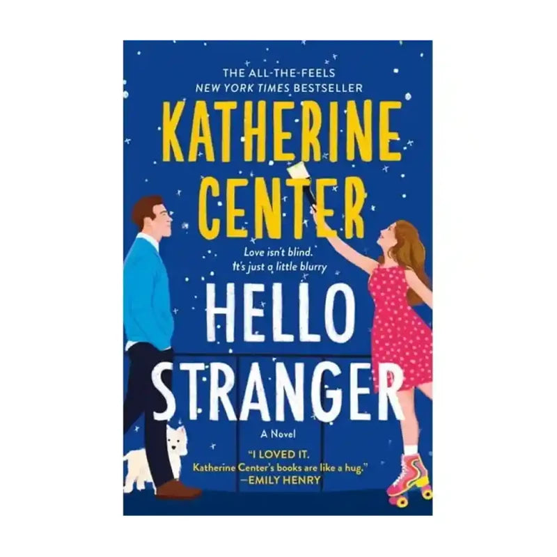 Hello Stranger by Katherine Center - Trade Paperback - Fiction & Literature - Romance