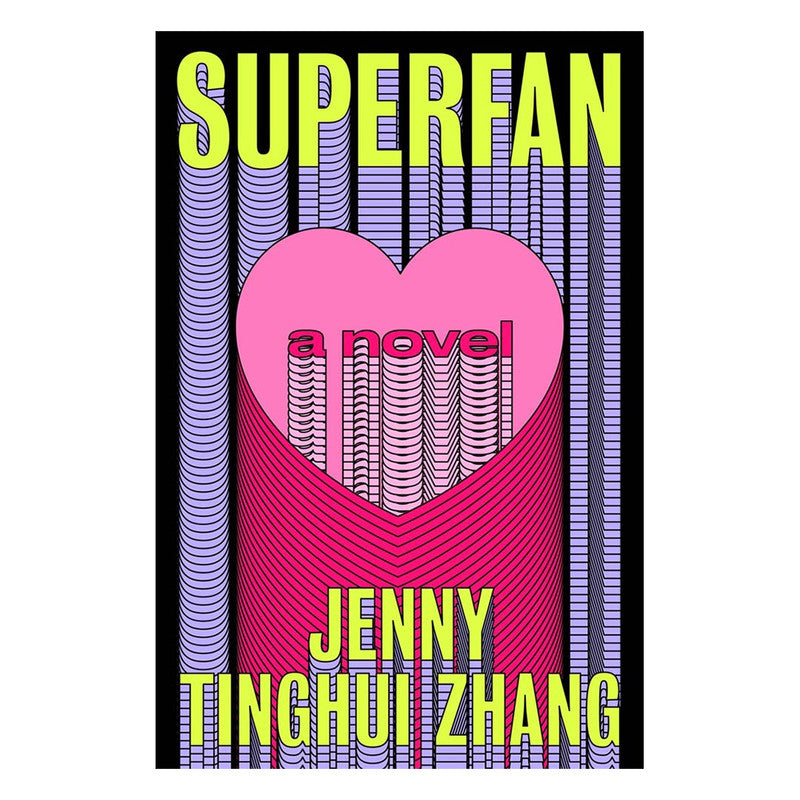Superfan by Jenny Tinghui Zhang - Trade Paperback