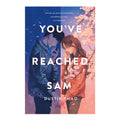 You've Reached Sam Trade Paperback by Dustin Thao - Teens Fiction