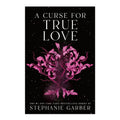 A Curse for True Love - Trade Paperback - Teens Fiction