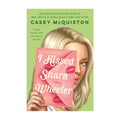 I Kissed Shara Wheeler Trade Paperback - Teens Fiction