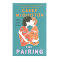 The Pairing: Special 1st Edition by Casey Mcquiston - Romance Fiction - Romance