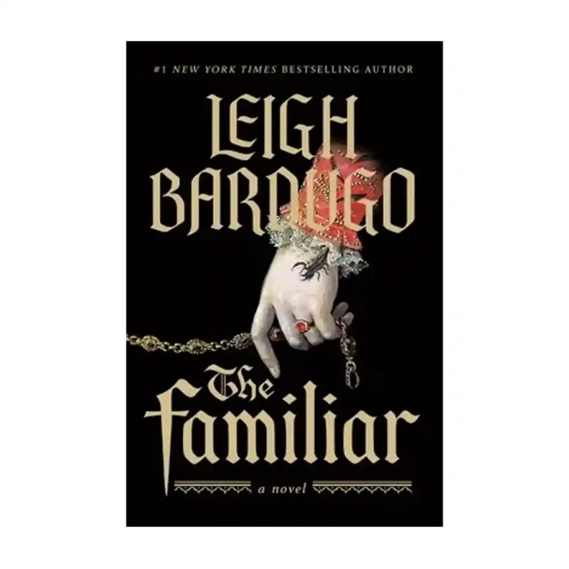 The Familiar by Leigh Bardugo - Trade Paperback - Fiction & Literature
