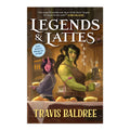 Legends & Lattes by Travis Baldree - Trade Paperback - Sci-Fi, Fantasy & Horror
