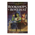 Bookshops & Bonedust by Travis Baldree - Trade Paperback - Sci-Fi, Fantasy & Horror