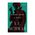 A Darker Shade of Magic by V. E. Schwab - Trade Paperback - Sci-Fi, Fantasy & Horror