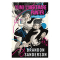 Yumi And The Nightmare Painter by Brandon Sanderson - Trade Paperback