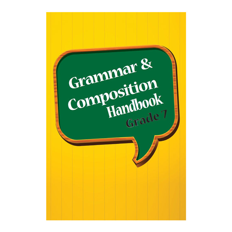 Grammar & Composition Handbook Grade 7