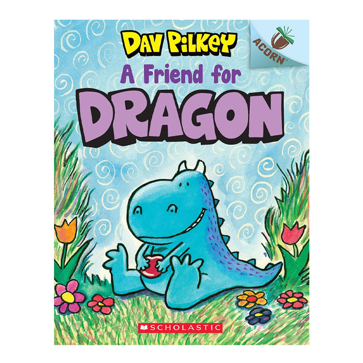 Dragon #01: A Friend For Dragon An Ac by Dav Pilkey Trade Paperback