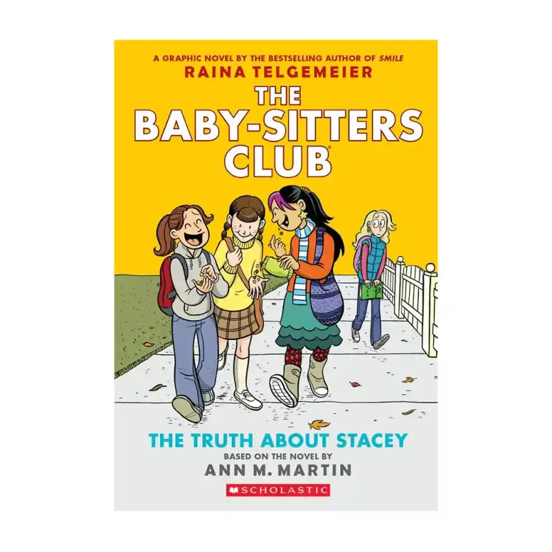 The Baby-Sitter's Club #02: Truth About Stacey by Raina Telgemeier Trade Paperback