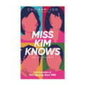 Miss Kim Knows And Other Stories by Cho Nam-Joo - Trade Paperback - Contemporary Fiction