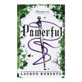 Powerful (Collector's Edition) by Lauren Roberts - Hardcover - Science Fiction, Fantasy & Horror