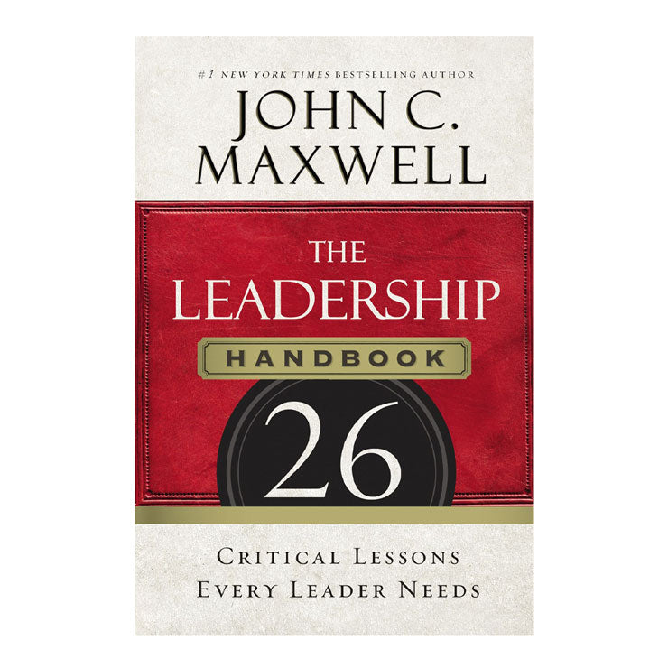 Leadership Handbook 26 Critical Lessons Every Leader Needs - Business & Investing